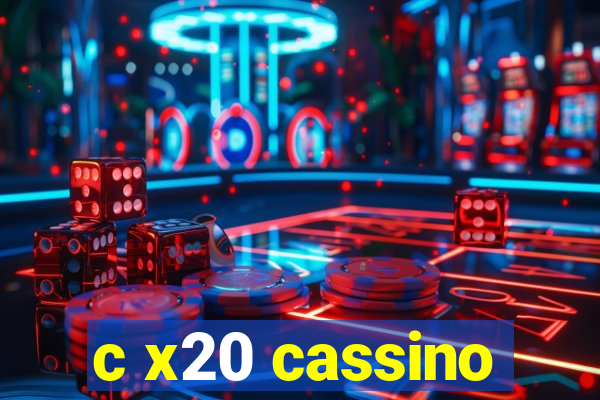 c x20 cassino